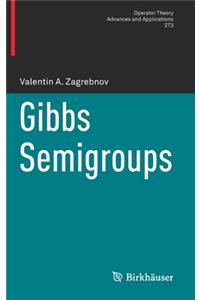 Gibbs Semigroups
