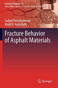 Fracture Behavior of Asphalt Materials