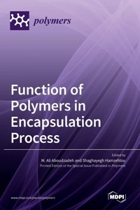 Function of Polymers in Encapsulation Process