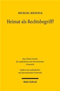 Heimat als Rechtsbegriff?