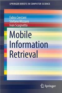 Mobile Information Retrieval