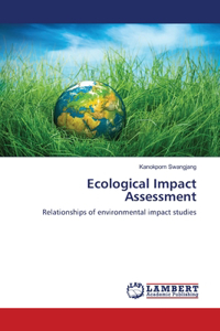 Ecological Impact Assessment