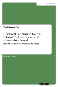 Geschlecht und Macht in Goethes 