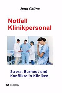 Notfall Klinikpersonal