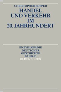 Handel Und Verkehr Im 20. Jahrhundert