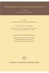 Extraktive Trennung Fest/Flüssig