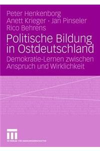 Politische Bildung in Ostdeutschland