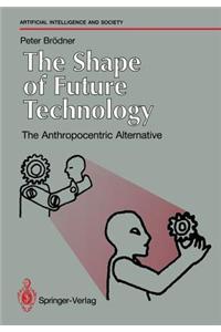 The Shape of Future Technology