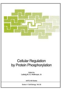 Cellular Regulation by Protein Phosphorylation