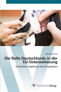 Rolle Deutschlands in der EU-Osterweiterung