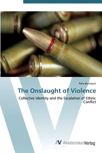 Onslaught of Violence