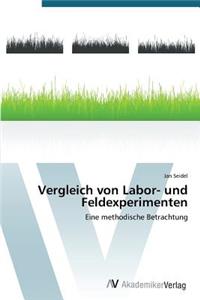Vergleich von Labor- und Feldexperimenten