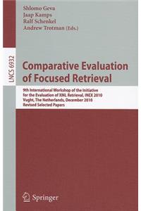 Comparative Evaluation of Focused Retrieval