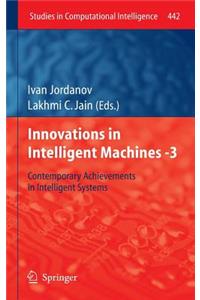 Innovations in Intelligent Machines -3