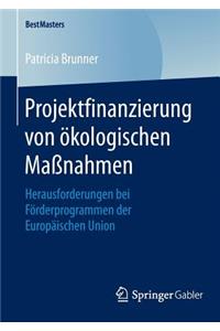 Projektfinanzierung von ökologischen Maßnahmen