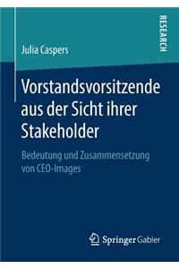 Vorstandsvorsitzende Aus Der Sicht Ihrer Stakeholder