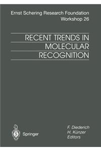 Recent Trends in Molecular Recognition