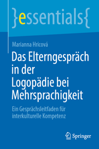 Das Elterngespräch in Der Logopädie Bei Mehrsprachigkeit