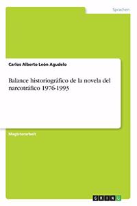 Balance historiográfico de la novela del narcotráfico 1976-1993