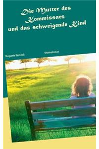 Die Mutter des Kommissars und das schweigende Kind