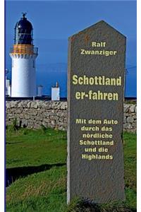 Schottland er-fahren