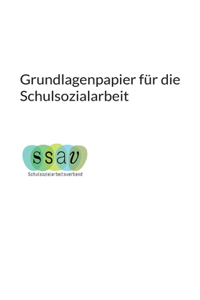 Grundlagenpapier für die Schulsozialarbeit