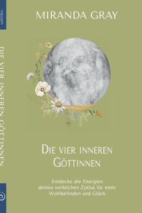 Die vier inneren Göttinnen