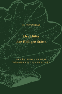 Der Hüter der Heiligen Stätte