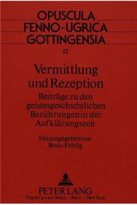 Vermittlung Und Rezeption