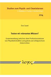 Testen Wir Relevantes Wissen?