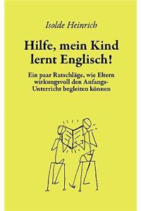Hilfe, mein Kind lernt Englisch!