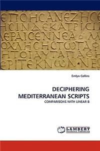 Deciphering Mediterranean Scripts