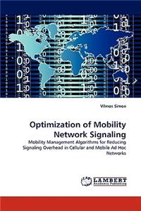 Optimization of Mobility Network Signaling