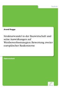 Strukturwandel in der Bauwirtschaft und seine Auswirkungen auf Wettbewerbsstrategien