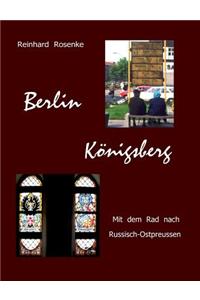 Berlin - Königsberg