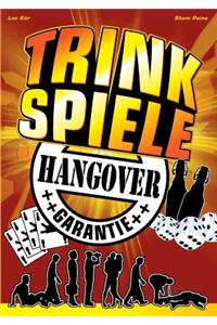 Trinkspiele mit Hangover Garantie