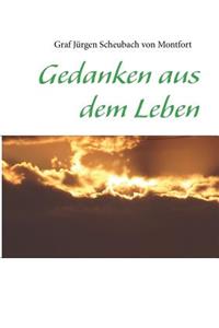 Gedanken aus dem Leben