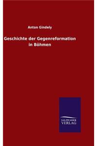 Geschichte der Gegenreformation in Böhmen