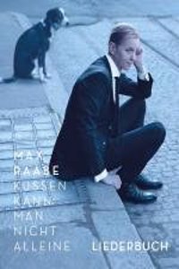 Max Raabe - Kussen Kann Man Nicht Alleine