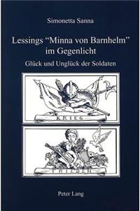 Lessings «Minna Von Barnhelm» Im Gegenlicht