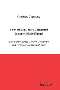 Perry Rhodan, Jerry Cotton und Johannes Mario Simmel