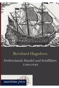 Ostfrieslands Handel und Schifffahrt 1580-1648