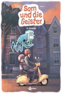 Sam und die Geister. Band 2