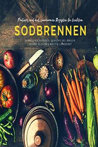 Probier's mal mit...säurearmen Rezepten bei leichtem Sodbrennen