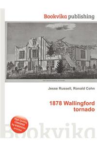 1878 Wallingford Tornado