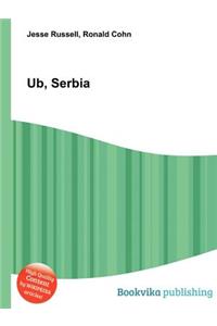 Ub, Serbia