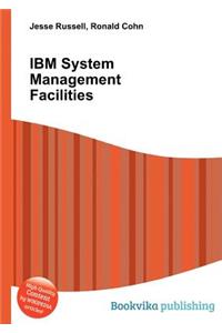 IBM System Management Facilities