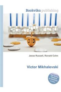 Victor Mikhalevski