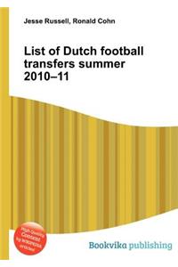 List of Dutch Football Transfers Summer 2010-11