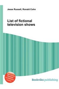 List of Fictional Television Shows